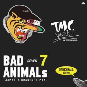 BAD ANIMALS 7