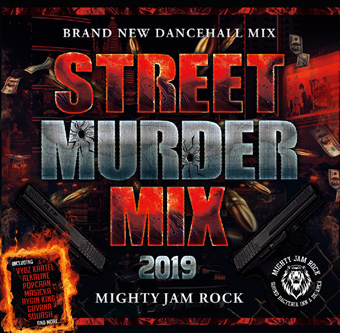 STREET MURDER MIX 2019