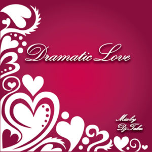 DRAMATIC LOVE