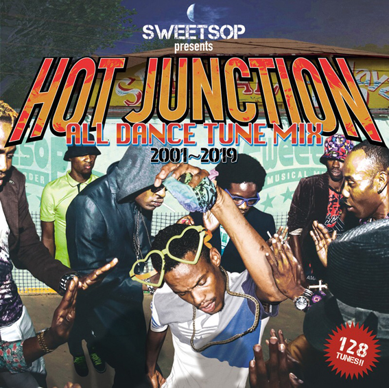 HOT JUNCTION -ALL DANCE TUNE MIX 2001~2019-