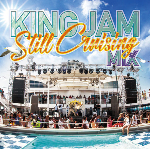 KING JAM STILL CRUISING MIX KING JAM｜2019年07月28日発売｜レゲエCD・MIXCD・DVD通販・販売【STING MUZUK】