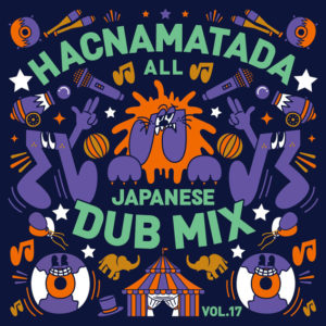 HACNAMATADA ALL JAPANESE DUB MIX vol.17