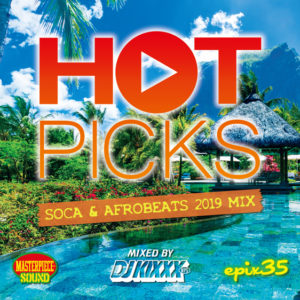 Hot Picks -Soca & Afrobeats 2019 Mix-