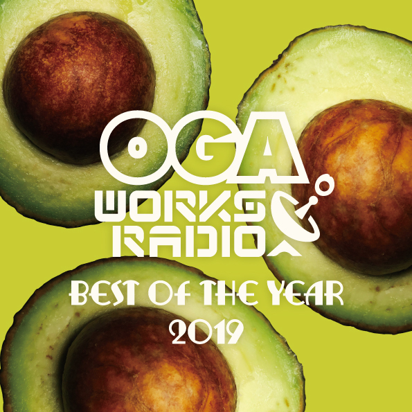 OGA WORKS RADIO MIX VOL.13-BEST OF THE YEAR-