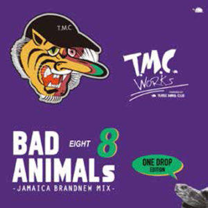 BAD ANIMALS 8