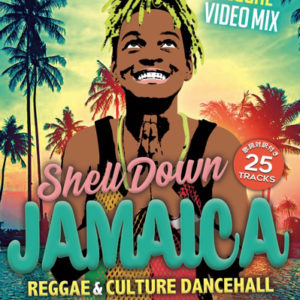 SHELL DOWN JAMAICA vol.6