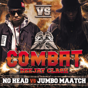 COMBAT DEEJAY CLASH -NG HEAD vs JUMBO MAATCH