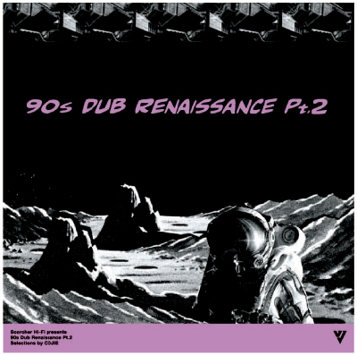 90s DUB RENAISSANCE Pt.2