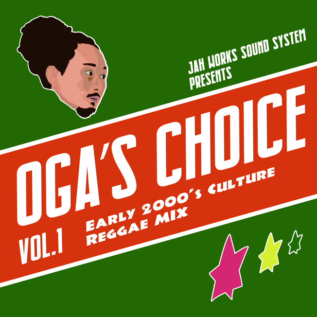 OGA ’s CHOICE – Early 2000’s Culture Reggae MIX –