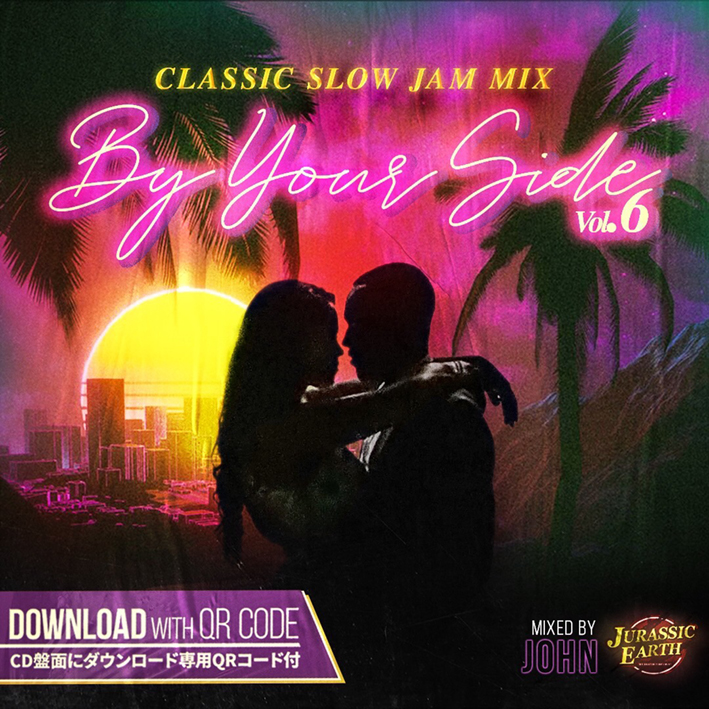 BY YOUR SIDE vol.6 -CLASSIC SLOW JAM MIX-