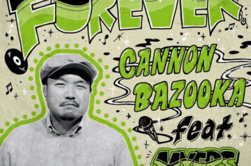 CANNON BAZOOKA 7inch “FOREVER c/w あの頃…”