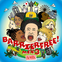 BARRIER FREE・1/20 発売 MIX CD