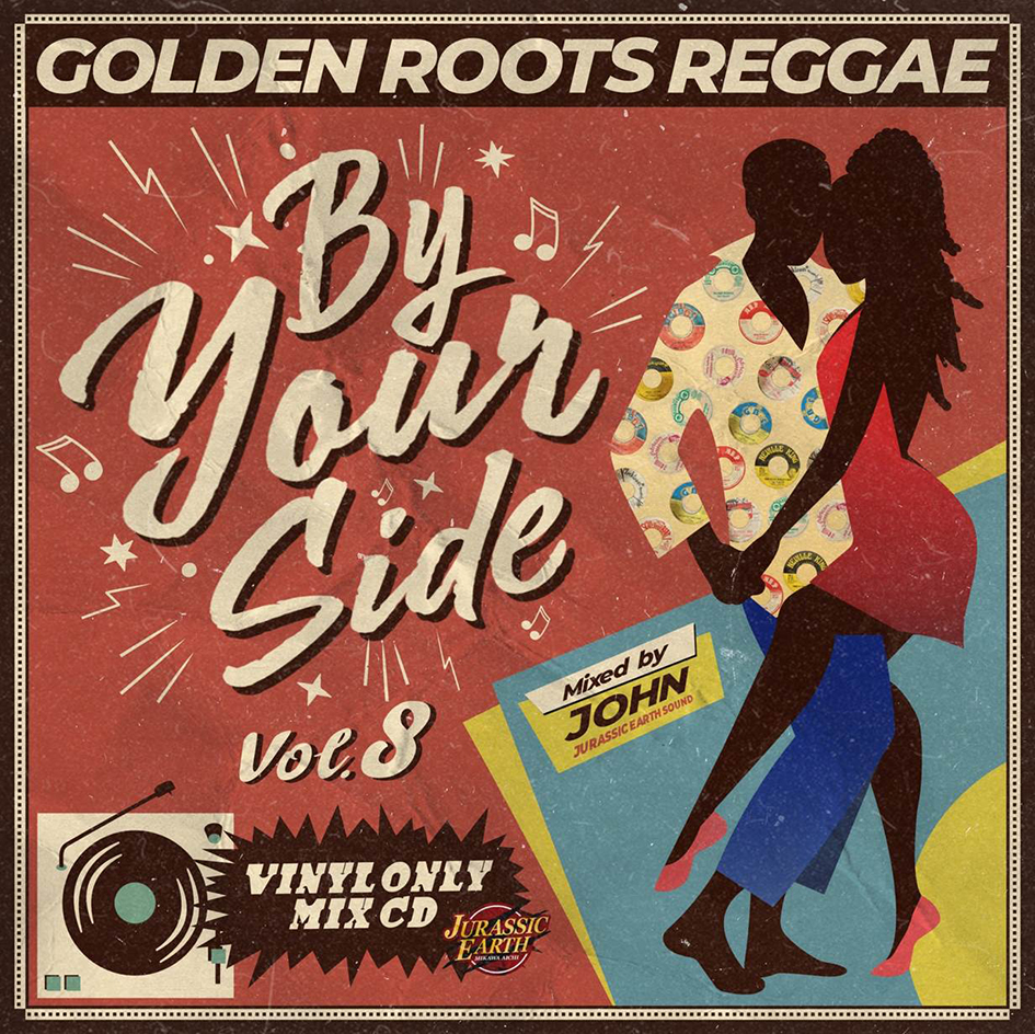 BY YOUR SIDE vol.8  -GOLDEN ROOTS REGGAE MIX-