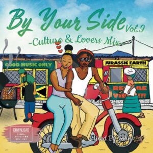 BY YOUR SIDE vol.9 -CULTURE&LOVERS MIX-