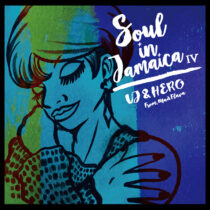 Soul in Jamaica 4・4/24発売 MIX CD