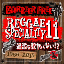 BARRIER FREE・7/14発売　MIX CD