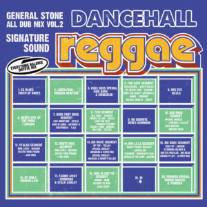 GENERAL STONE ALL DUB MIX vol.2. SIGNATURE SOUND