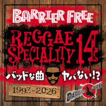 BARRIER FREE・3/10発売 MIX CD