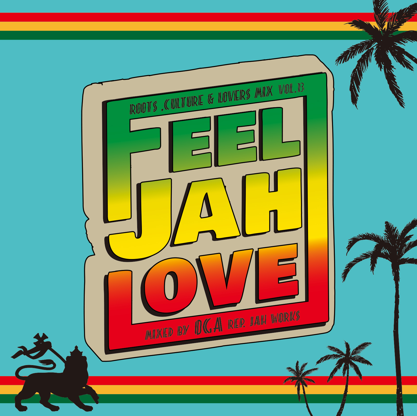 FEEL JAH LOVE Vol.13