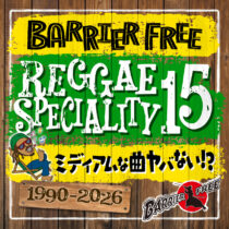 BARRIER FREE・8/22発売　MIX CD